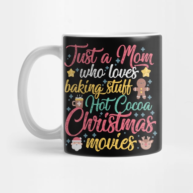 Just a Mom who loves Baking Stuff Hot Cocoa Christmas Movies by artbyabbygale